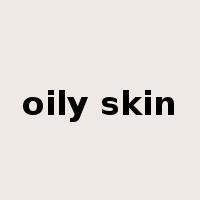 oily skin是什么意思