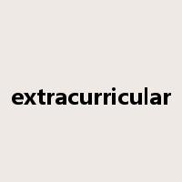 extracurricular是什么意思