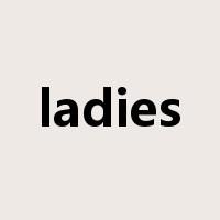 ladies是什么意思