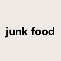 junk food是什么意思