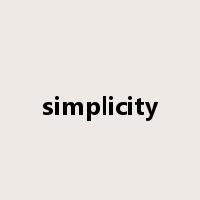 simplicity