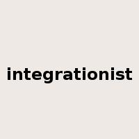 integrationist是什么意思