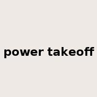 power takeoff是什么意思