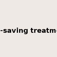 life-saving treatment