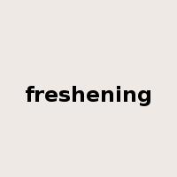 freshening是什么意思