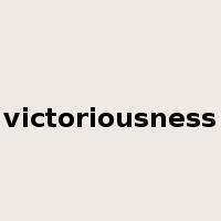 victoriousness是什么意思