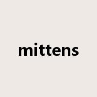 mittens是什么意思