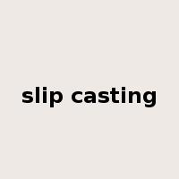 slip casting是什么意思