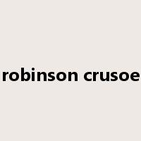 robinson crusoe