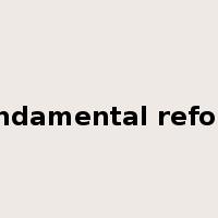 fundamental reform是什么意思