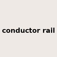 conductor rail是什么意思