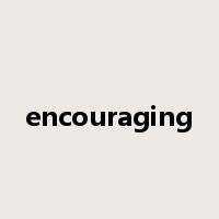 encouraging是什么意思