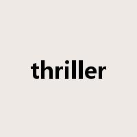 thriller是什么意思