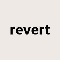 revert