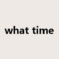 what time