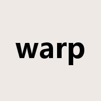 warp