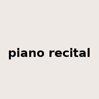 piano recital是什么意思