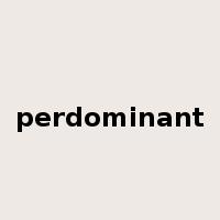 perdominant是什么意思