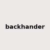 backhander是什么意思