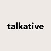 talkative是什么意思