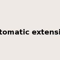 automatic extension是什么意思