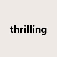 thrilling是什么意思