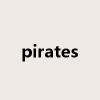 pirates是什么意思