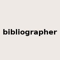 bibliographer是什么意思