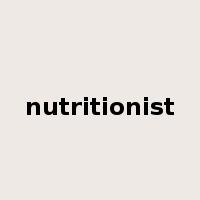 nutritionist是什么意思