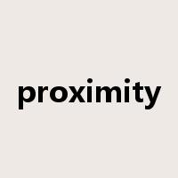 proximity是什么意思