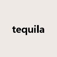 tequila是什么意思