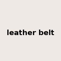 leather belt是什么意思