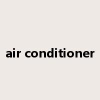 air conditioner是什么意思