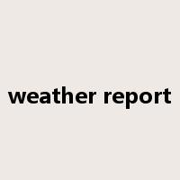 weather report是什么意思