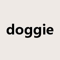 doggie是什么意思