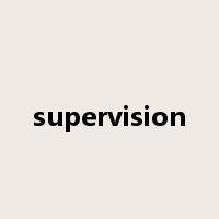 supervision是什么意思