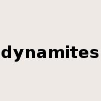 dynamites是什么意思