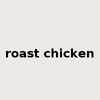 roast chicken是什么意思