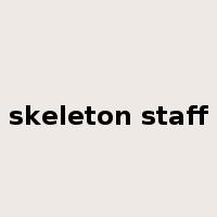 skeleton staff