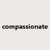 compassionate是什么意思