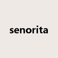 senorita是什么意思