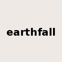 earthfall是什么意思