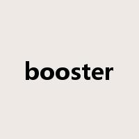 booster是什么意思