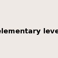 elementary level是什么意思