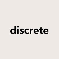 discrete