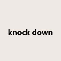 knock down是什么意思