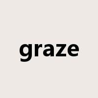 graze是什么意思