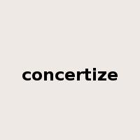 concertize是什么意思