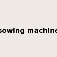 sowing machine是什么意思