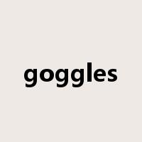 goggles